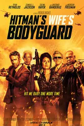 王牌保镖2 The Hitman's Wife's Bodyguard 王牌保镖2 The Hitman's Wife's Bodyguard