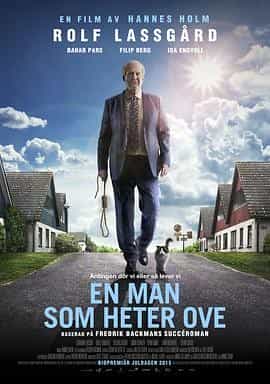 一个叫欧维的男人决定去死 En man som heter Ove