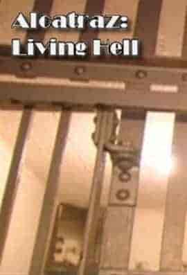 恶魔岛：人间地狱 Alcatraz: Living Hell