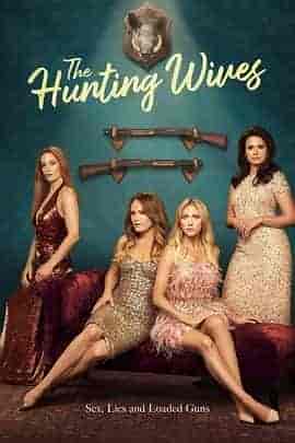 狩猎妻子 The Hunting Wives